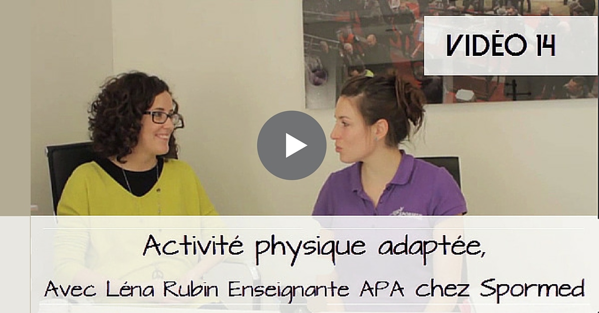 Activité physique adaptée – avec Lena Rubin Enseignante APA chez Spormed - www.sandrafm.com