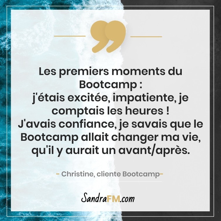 Bootcamp Avant Apres Temoignage Christine Libération Violence Psy Sandra FM changer ma vie